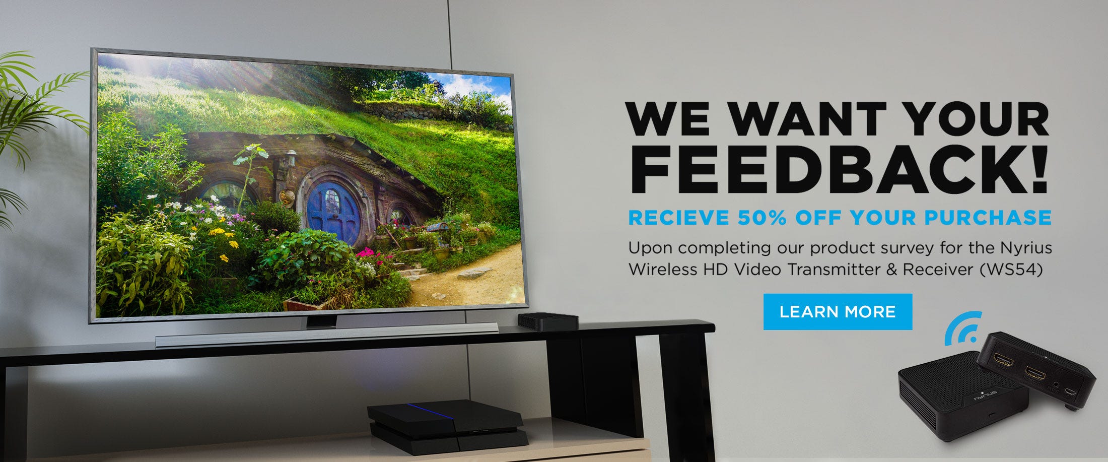 We Want Your Feedback!